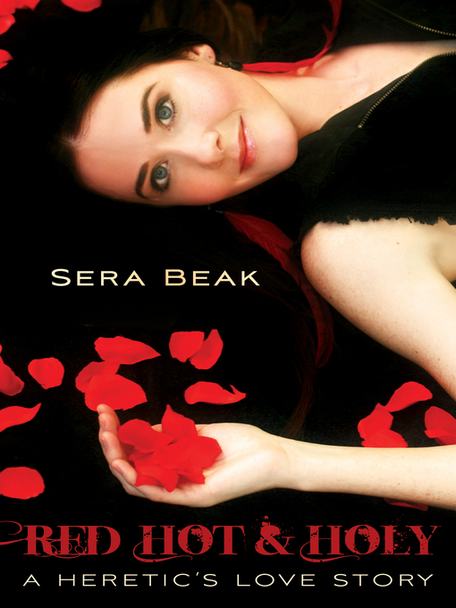 Title details for Red Hot and Holy by Sera Beak - Available